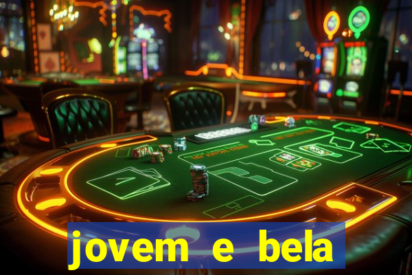 jovem e bela dublado download